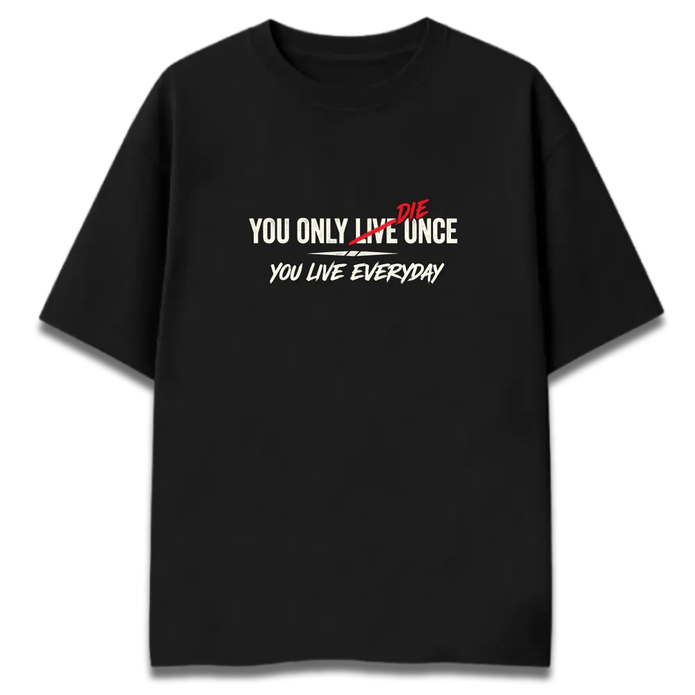 Oversized Graphic T-Shirt | Not YOLO Live Everyday Design | Premium 260 GSM Cotton Streetwear India