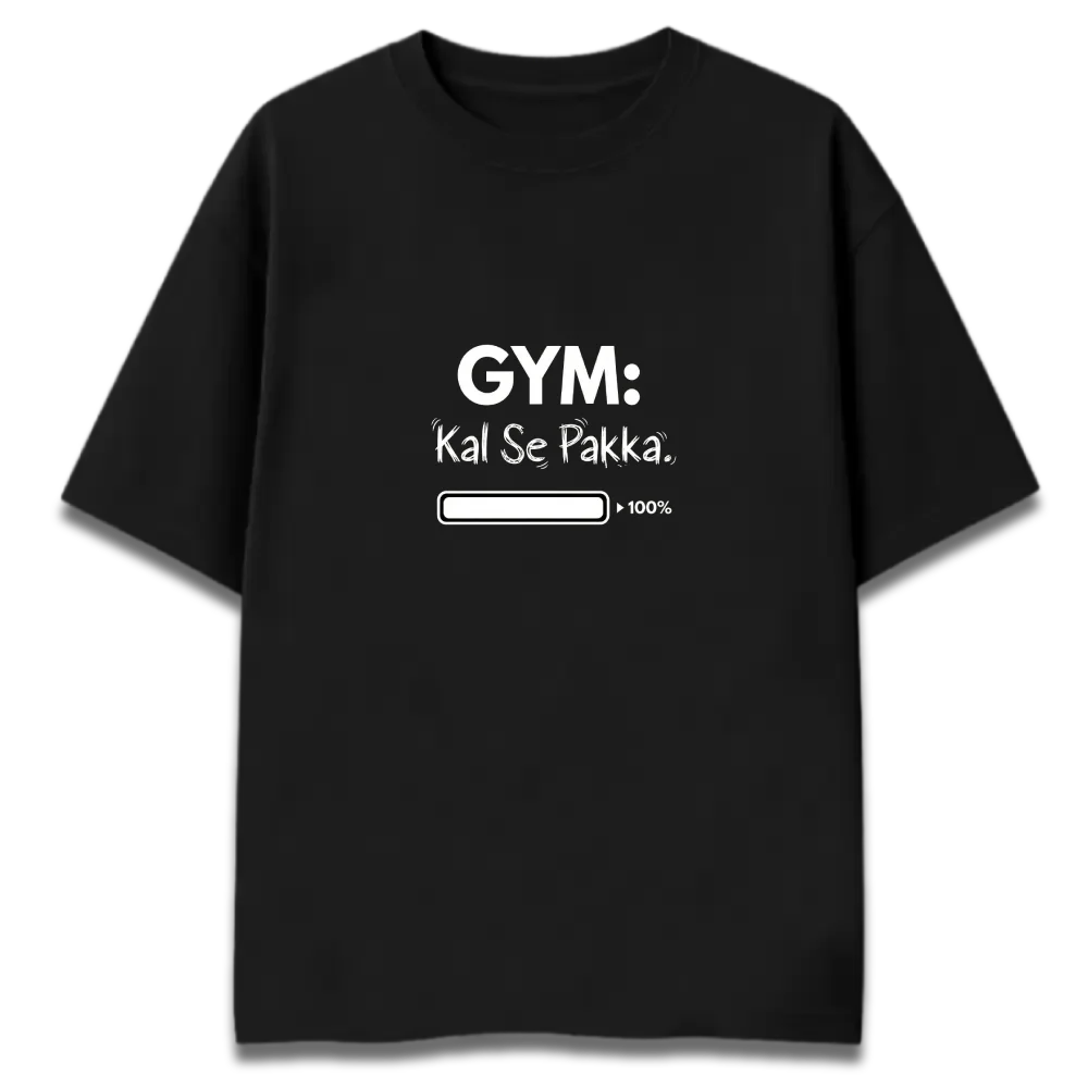 Oversized Graphic T-Shirt | Kal Se Gym Pakka Design | Premium 260 GSM Cotton Streetwear India