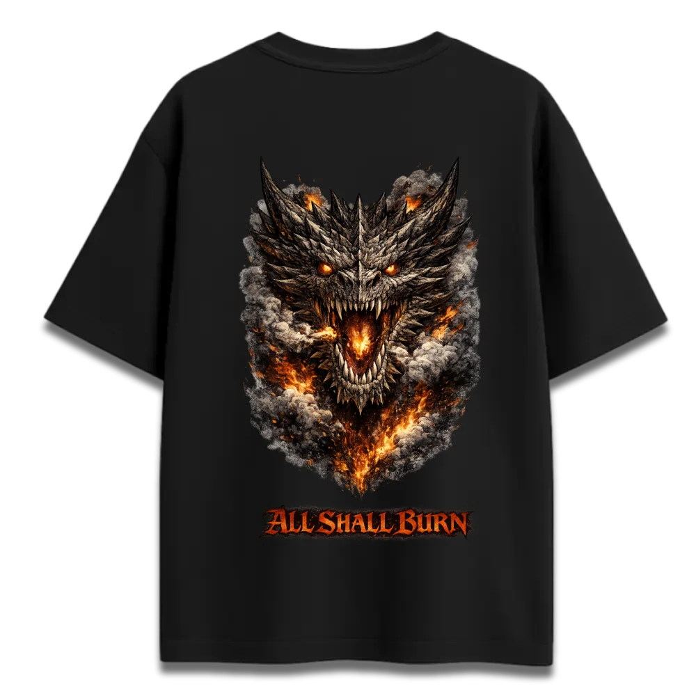 Oversized Graphic T-Shirt | Game of Thrones All Shall Burn Design | Premium 260 GSM Cotton Streetwear India