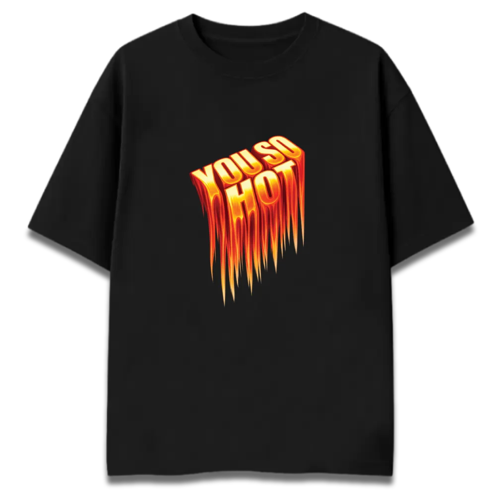 Oversized Graphic T-Shirt | You So Hot by Shruti Salve | Premium 260 GSM Cotton Streetwear India